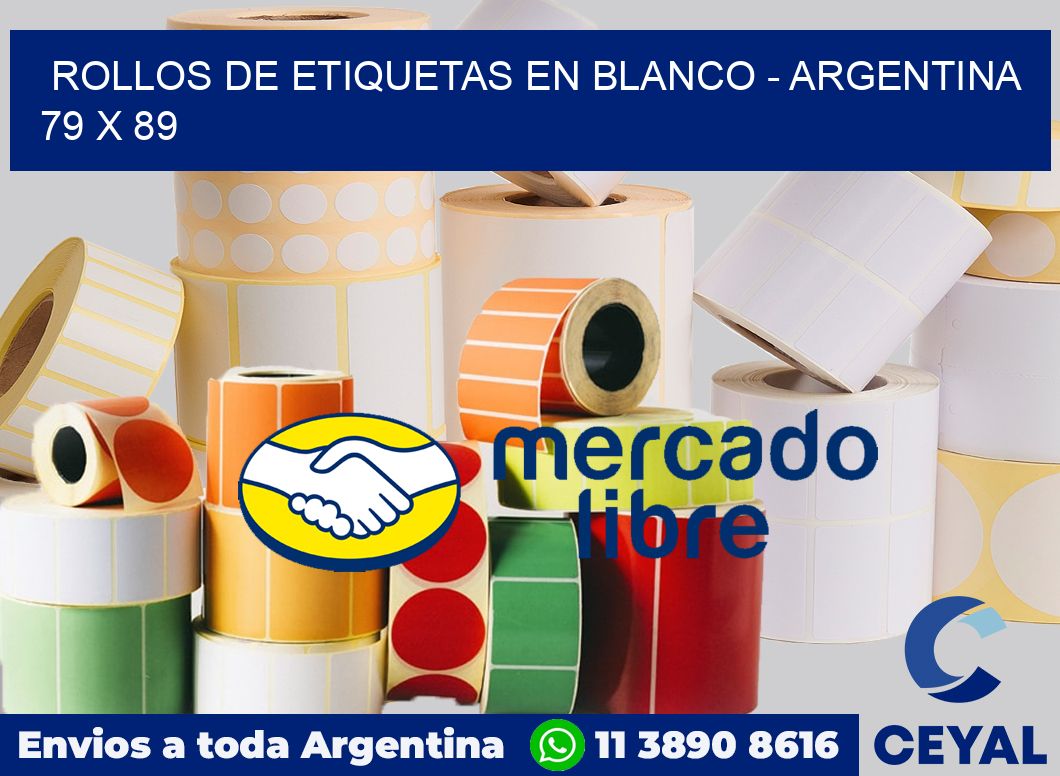 Rollos de etiquetas en blanco - Argentina 79 x 89