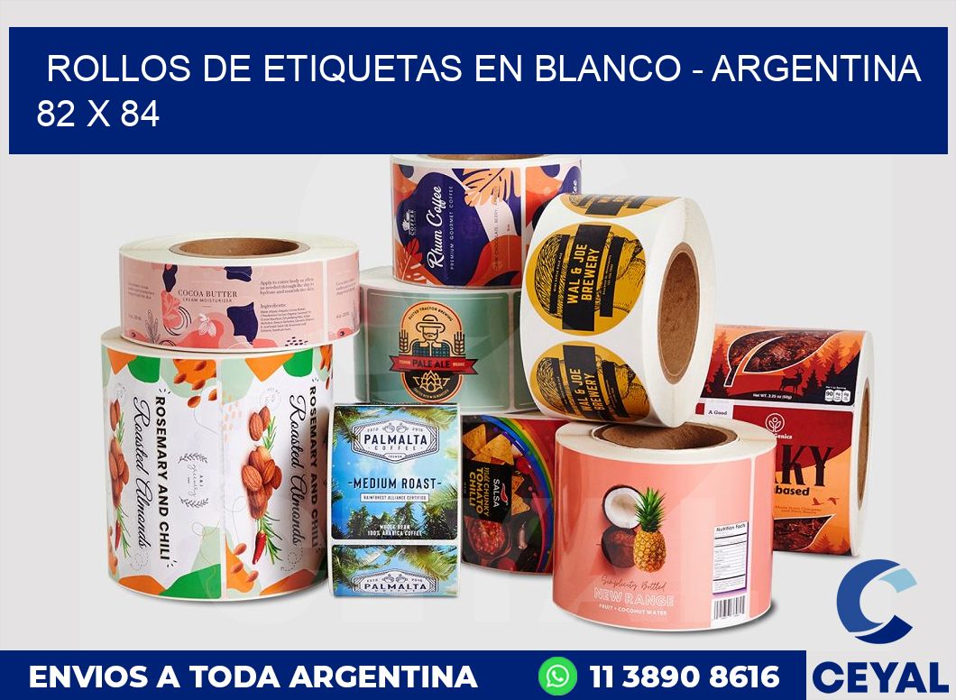Rollos de etiquetas en blanco – Argentina 82 x 84
