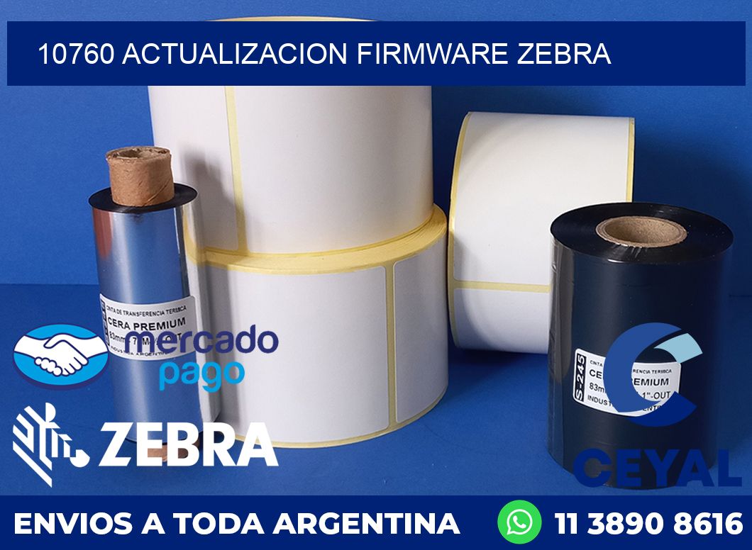 10760 ACTUALIZACION FIRMWARE ZEBRA