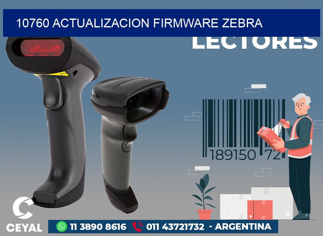 10760 ACTUALIZACION FIRMWARE ZEBRA