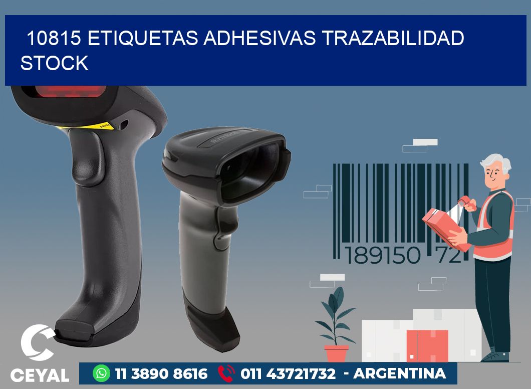 10815 ETIQUETAS ADHESIVAS TRAZABILIDAD STOCK