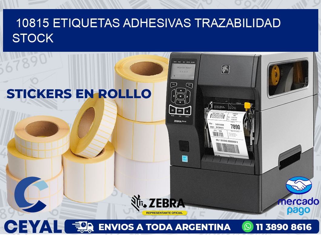 10815 ETIQUETAS ADHESIVAS TRAZABILIDAD STOCK
