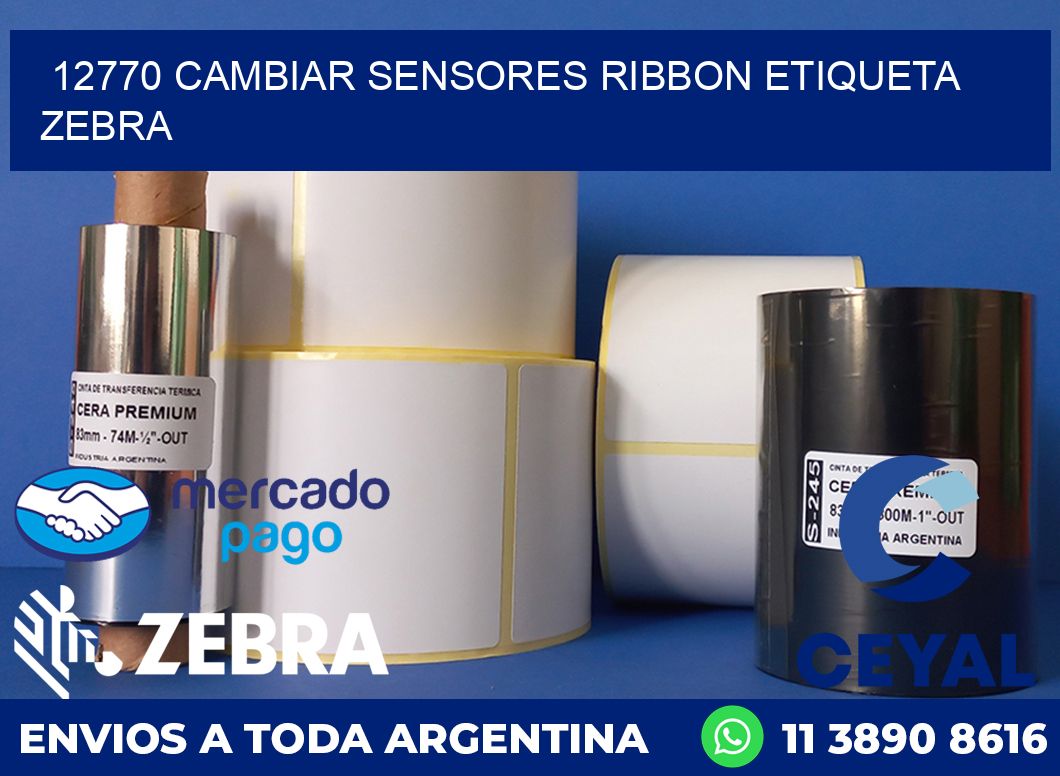 12770 CAMBIAR SENSORES RIBBON ETIQUETA ZEBRA