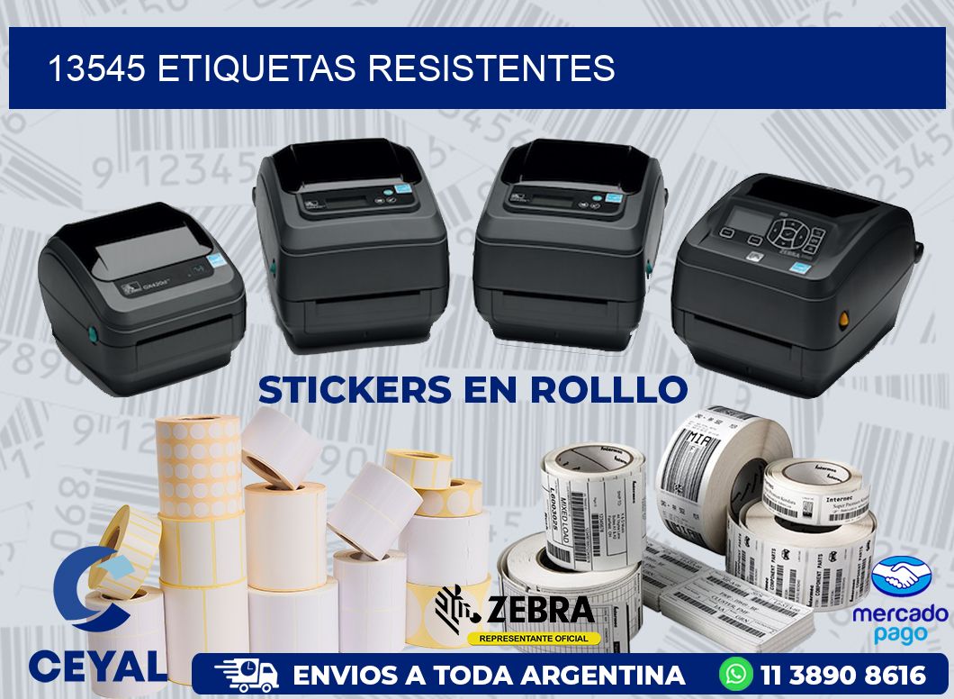 13545 ETIQUETAS RESISTENTES