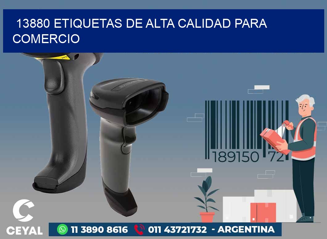 13880 ETIQUETAS DE ALTA CALIDAD PARA COMERCIO