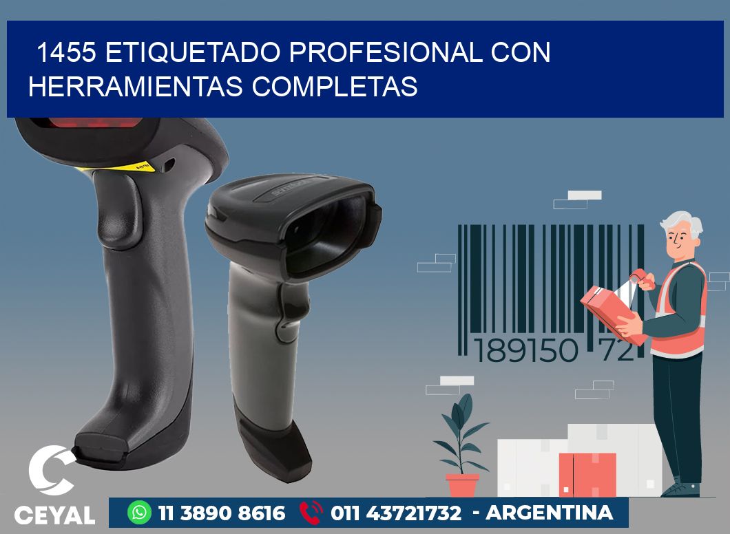 1455 ETIQUETADO PROFESIONAL CON HERRAMIENTAS COMPLETAS