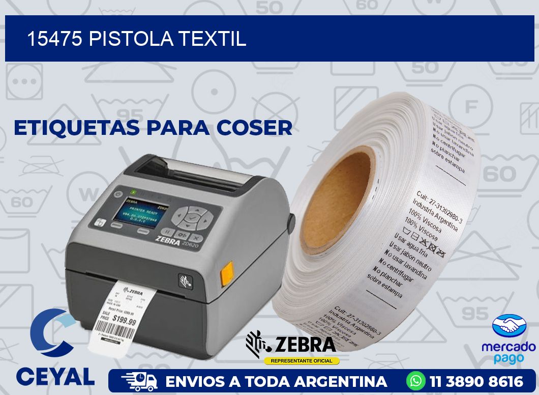 15475 PISTOLA TEXTIL