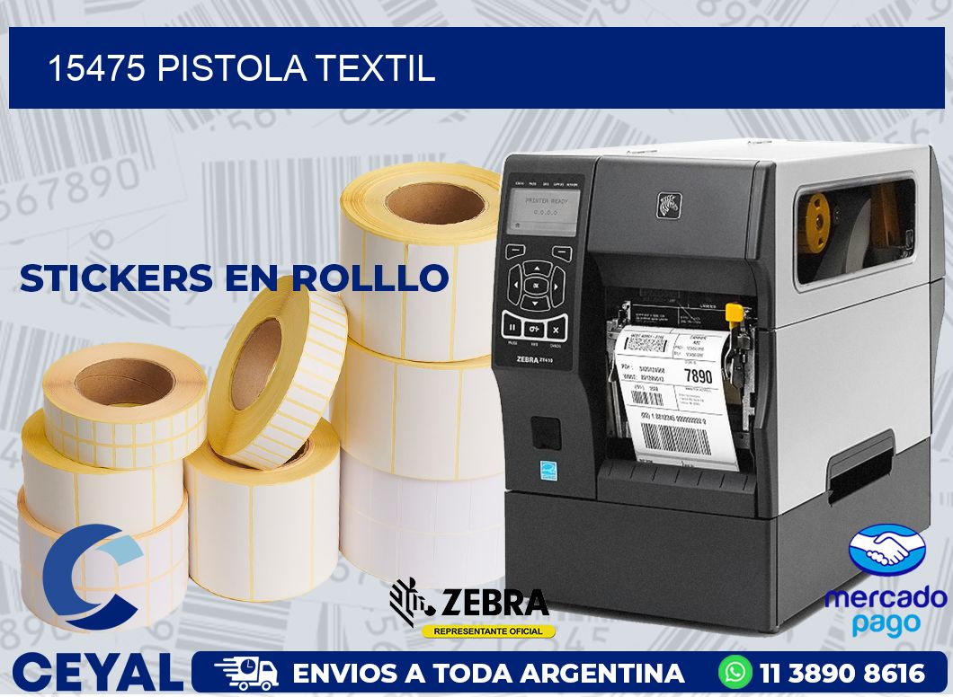 15475 PISTOLA TEXTIL