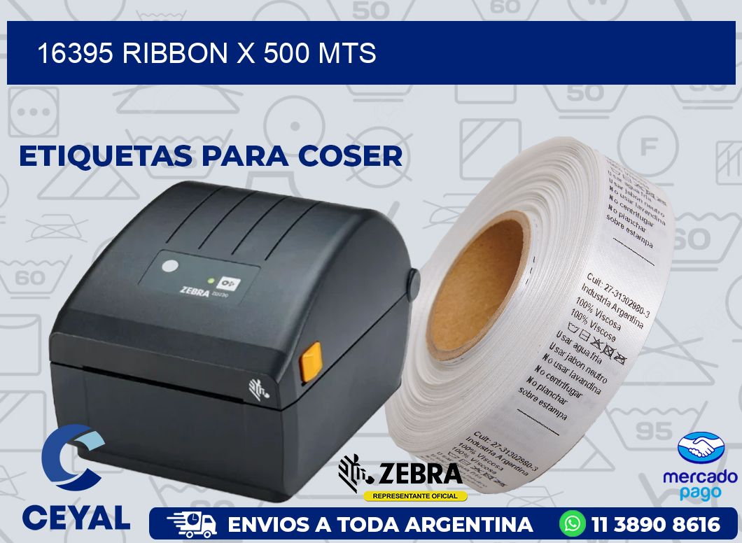 16395 RIBBON X 500 MTS