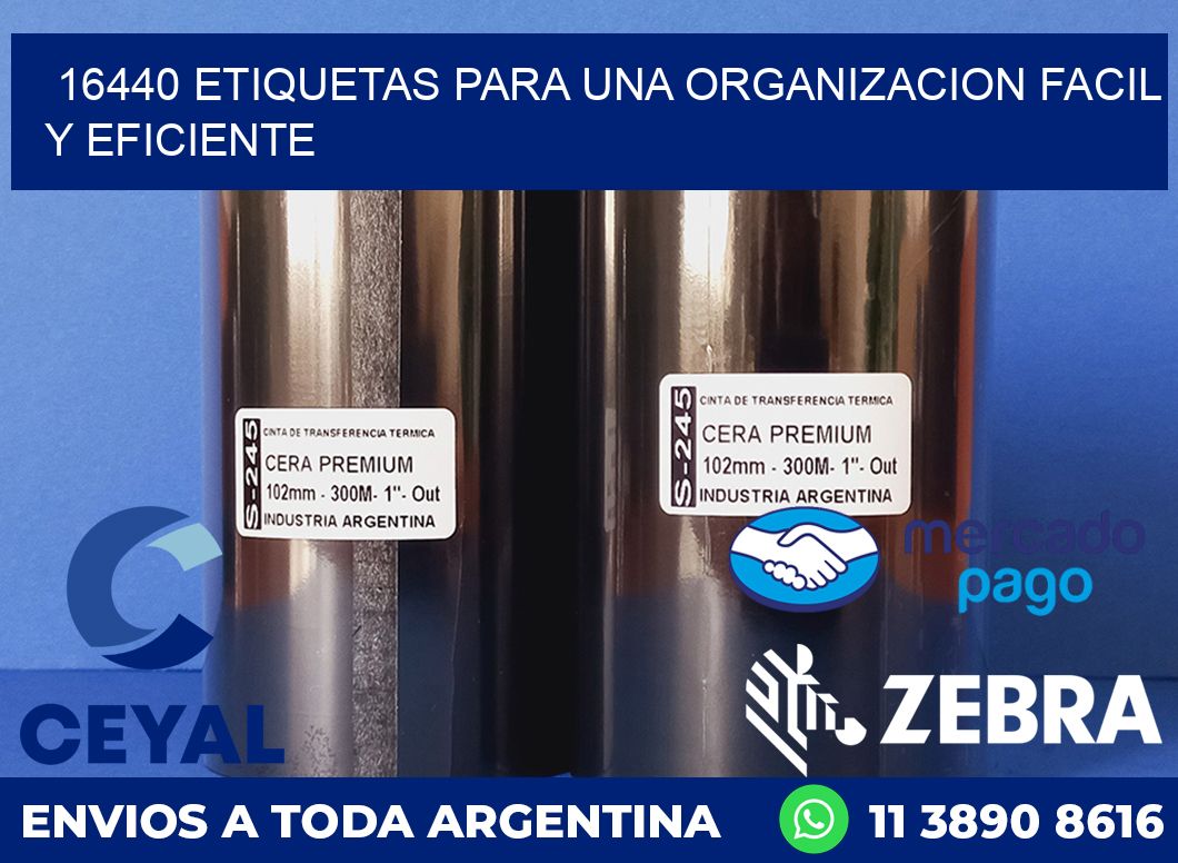 16440 ETIQUETAS PARA UNA ORGANIZACION FACIL Y EFICIENTE