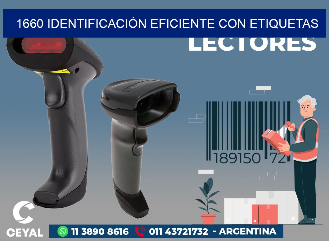 1660 IDENTIFICACIÓN EFICIENTE CON ETIQUETAS