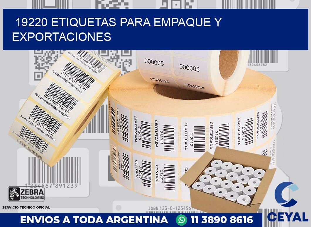 19220 ETIQUETAS PARA EMPAQUE Y EXPORTACIONES