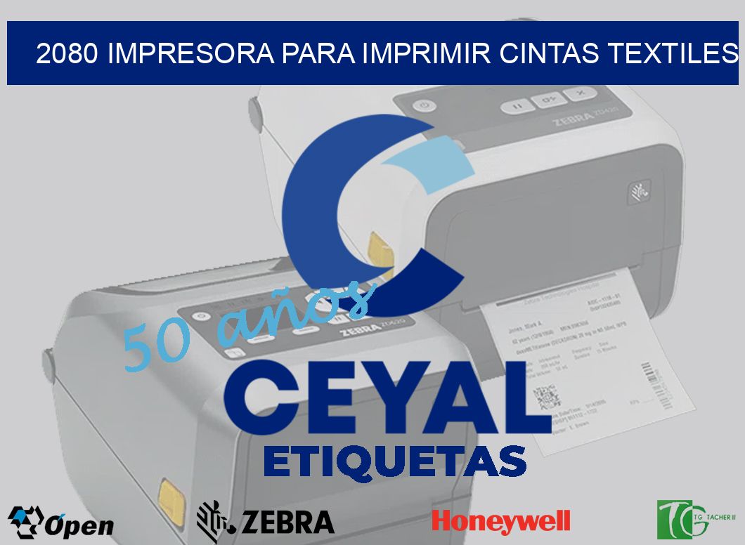 2080 IMPRESORA PARA IMPRIMIR CINTAS TEXTILES