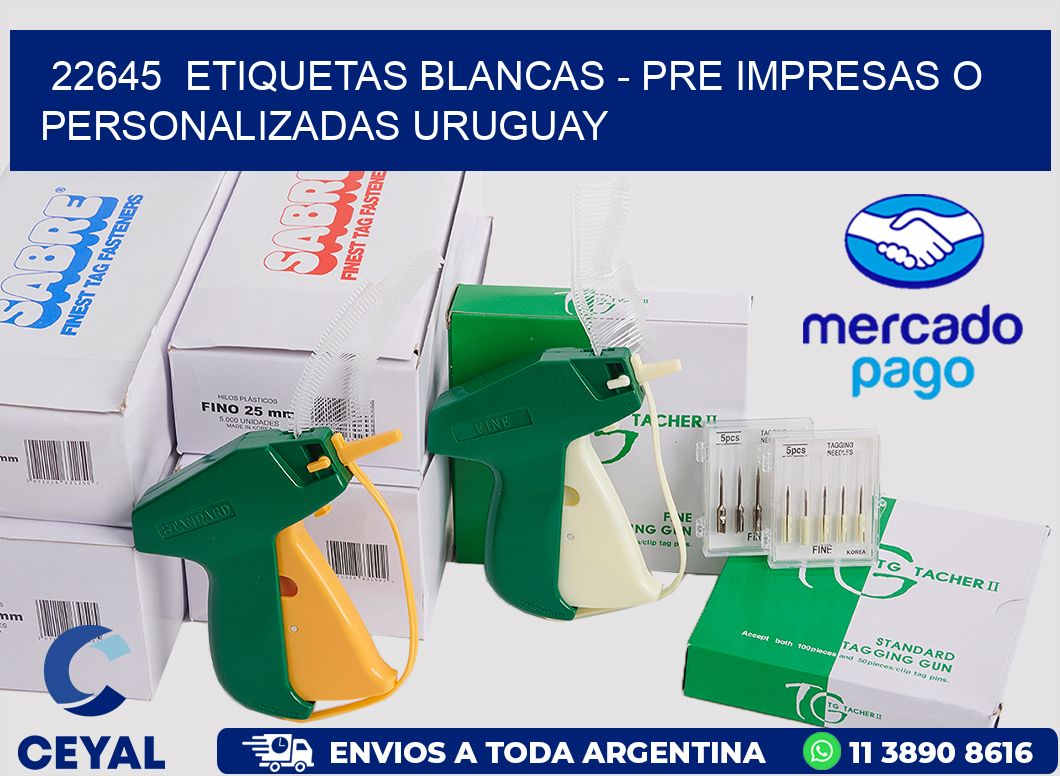 22645 ETIQUETAS BLANCAS - PRE IMPRESAS O PERSONALIZADAS URUGUAY