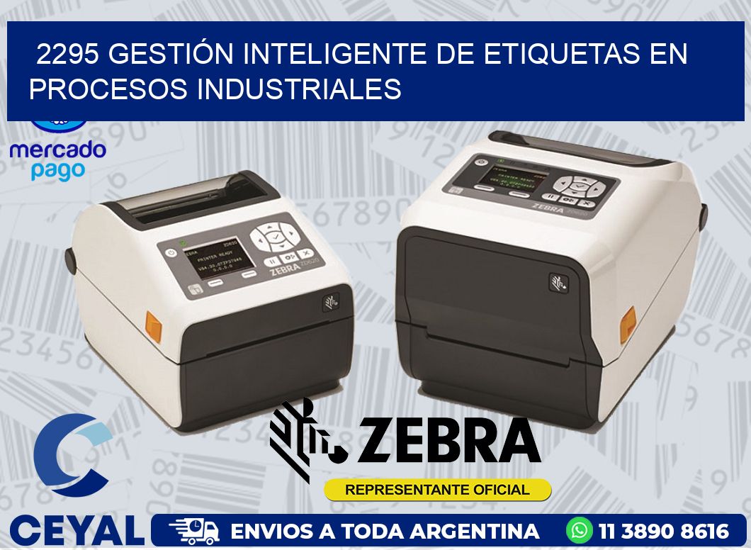 2295 GESTIÓN INTELIGENTE DE ETIQUETAS EN PROCESOS INDUSTRIALES