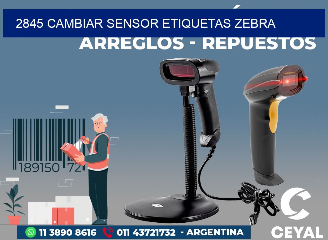 2845 CAMBIAR SENSOR ETIQUETAS ZEBRA