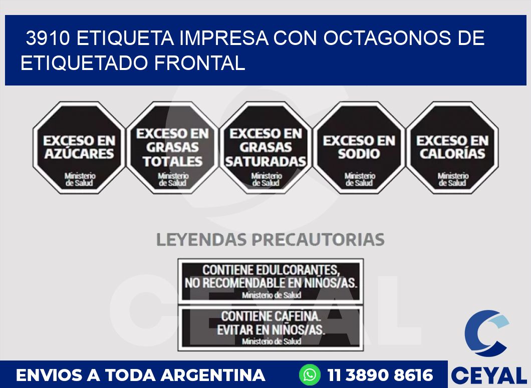 3910 ETIQUETA IMPRESA CON OCTAGONOS DE ETIQUETADO FRONTAL