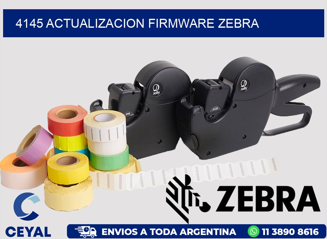 4145 ACTUALIZACION FIRMWARE ZEBRA