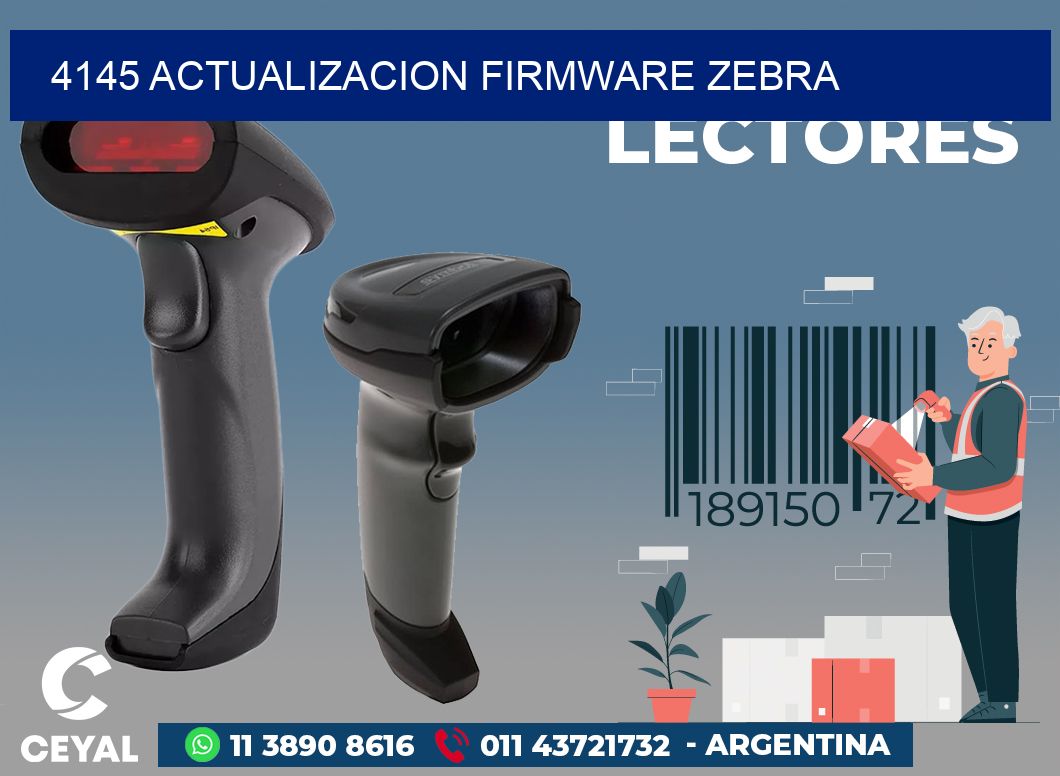 4145 ACTUALIZACION FIRMWARE ZEBRA