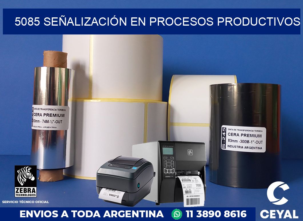 5085 SEÑALIZACIÓN EN PROCESOS PRODUCTIVOS