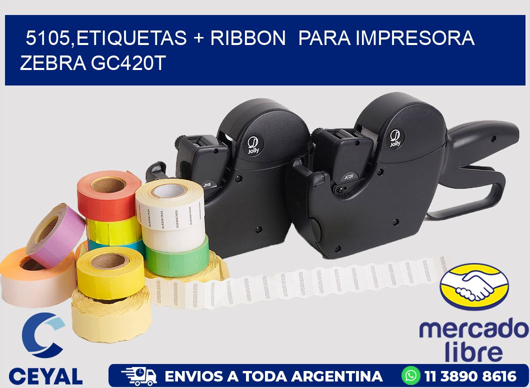 5105,etiquetas + ribbon  para impresora zebra GC420T