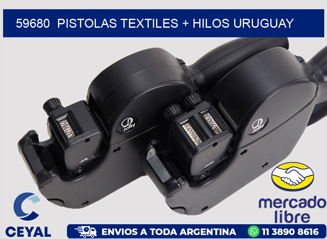 59680 PISTOLAS TEXTILES + HILOS URUGUAY