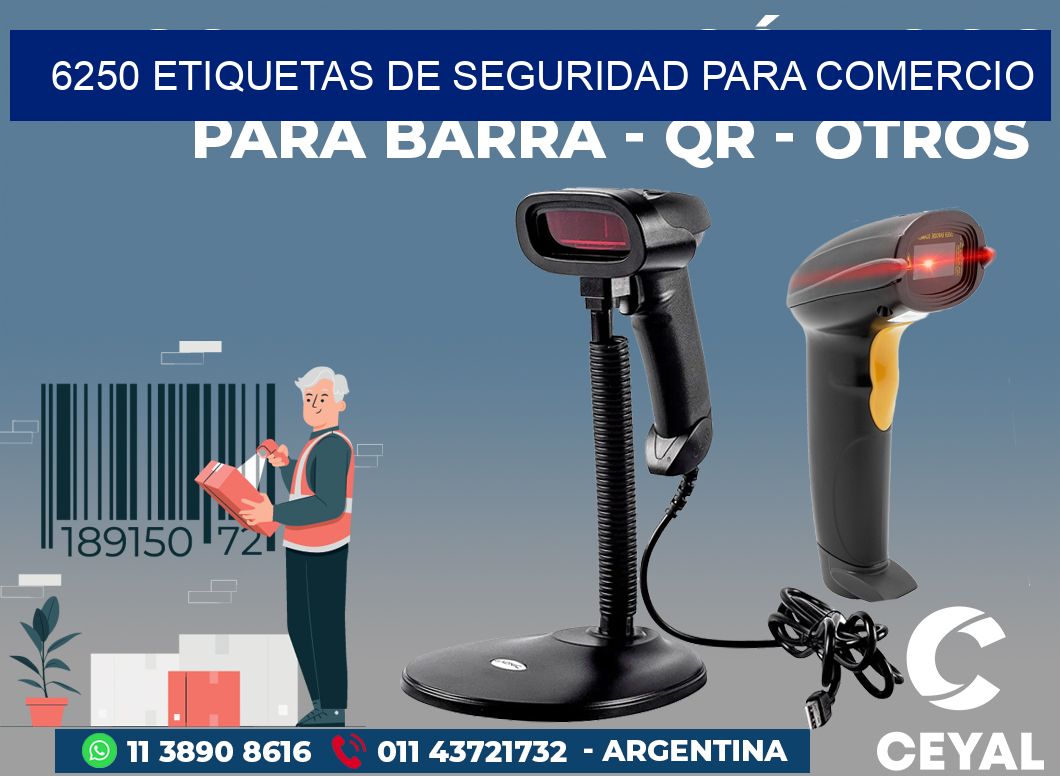 6250 ETIQUETAS DE SEGURIDAD PARA COMERCIO