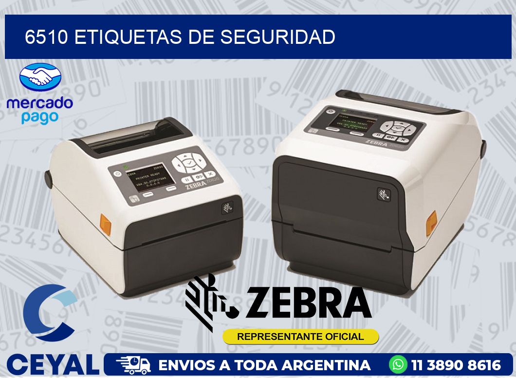 6510 ETIQUETAS DE SEGURIDAD