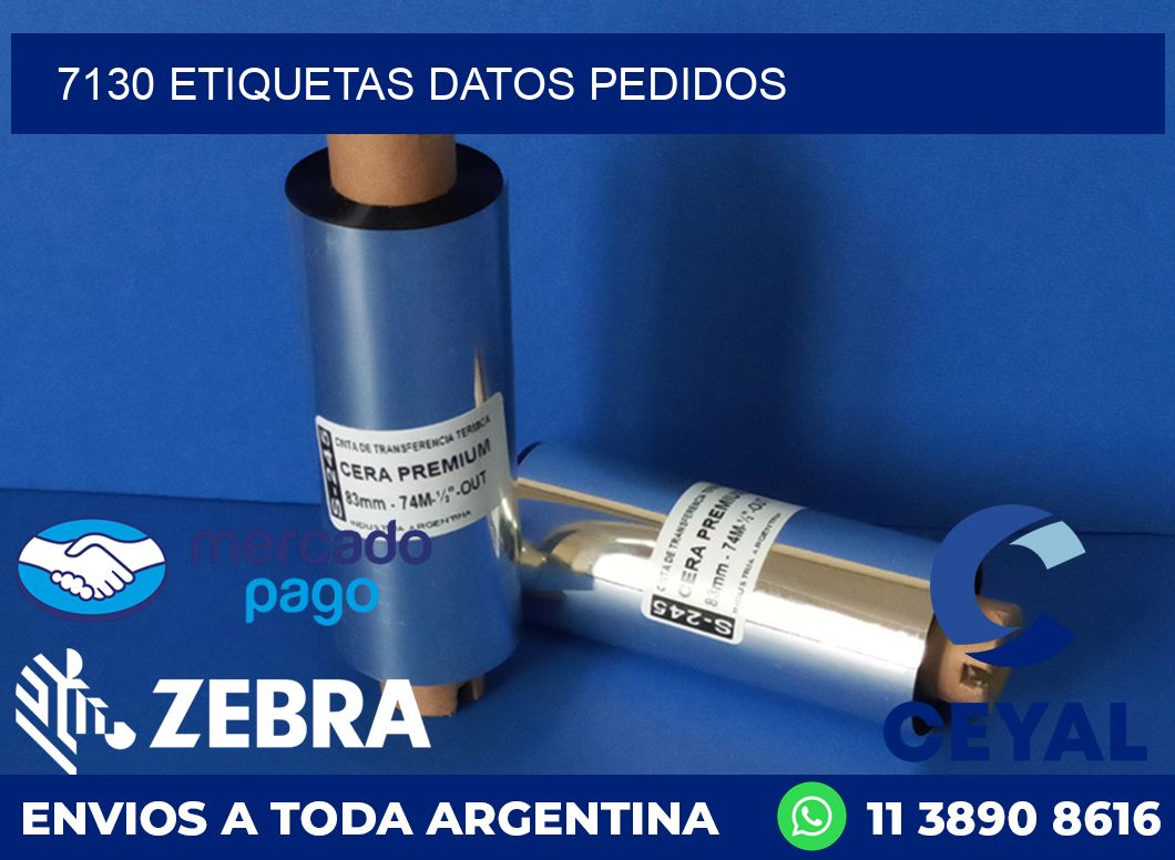 7130 ETIQUETAS DATOS PEDIDOS