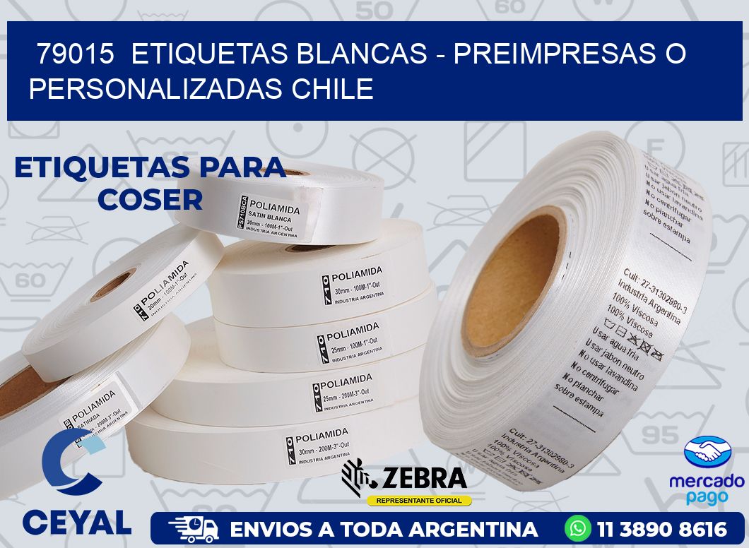 79015  ETIQUETAS BLANCAS - PREIMPRESAS O PERSONALIZADAS CHILE