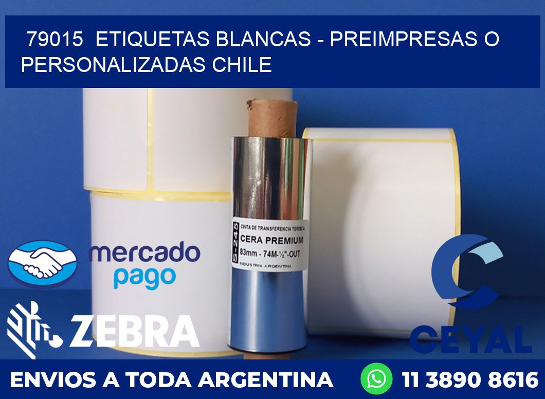 79015  ETIQUETAS BLANCAS - PREIMPRESAS O PERSONALIZADAS CHILE