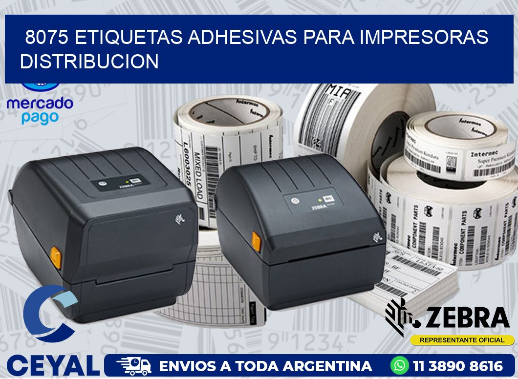 8075 ETIQUETAS ADHESIVAS PARA IMPRESORAS DISTRIBUCION