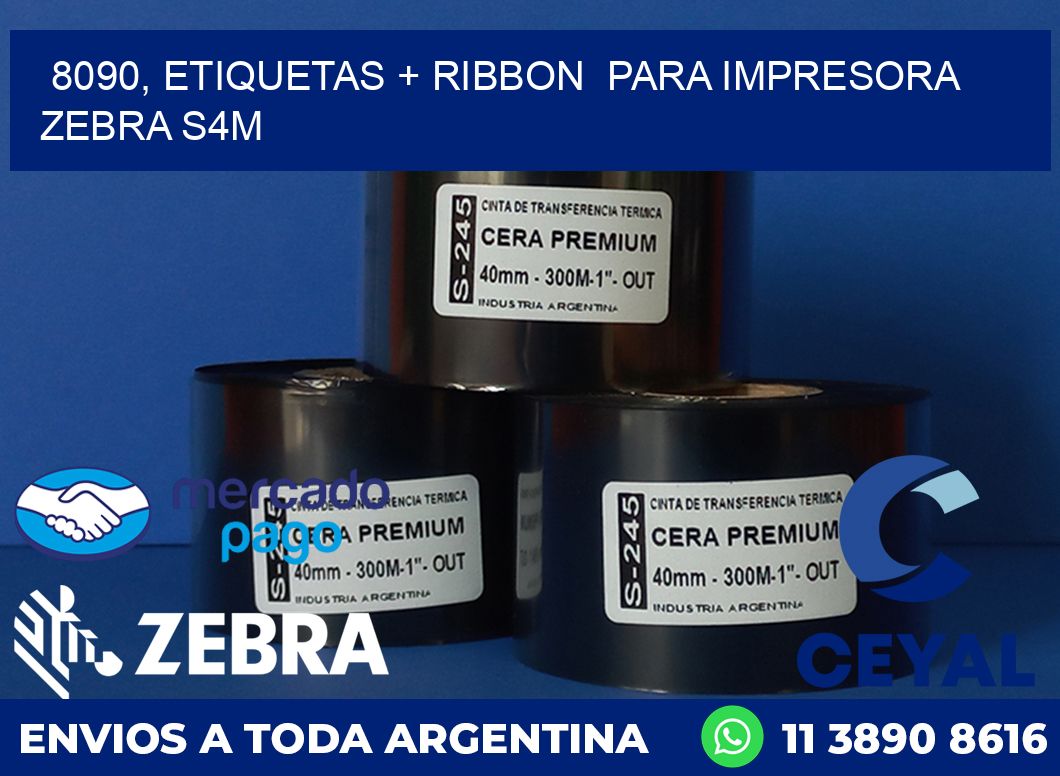 8090, etiquetas + ribbon  para impresora zebra S4M