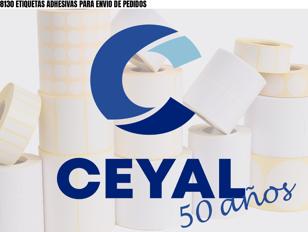 8130 ETIQUETAS ADHESIVAS PARA ENVIO DE PEDIDOS