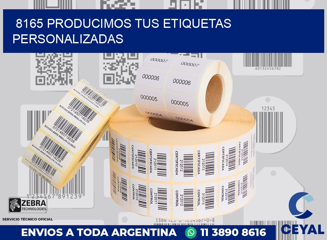 8165 PRODUCIMOS TUS ETIQUETAS PERSONALIZADAS