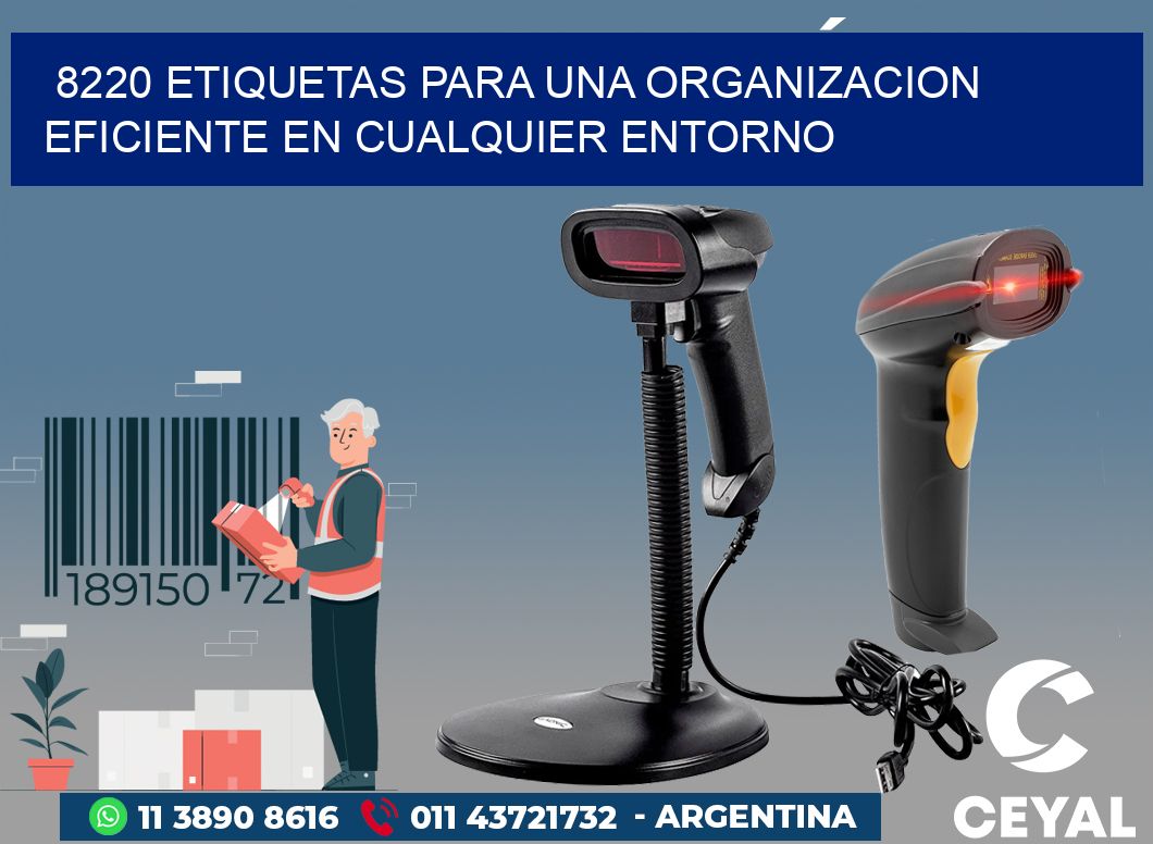 8220 ETIQUETAS PARA UNA ORGANIZACION EFICIENTE EN CUALQUIER ENTORNO