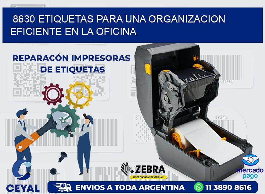 8630 ETIQUETAS PARA UNA ORGANIZACION EFICIENTE EN LA OFICINA