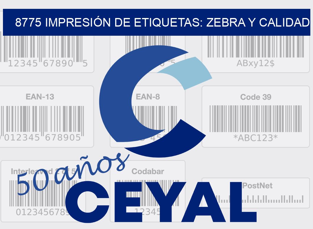 8775 IMPRESIÓN DE ETIQUETAS: ZEBRA Y CALIDAD