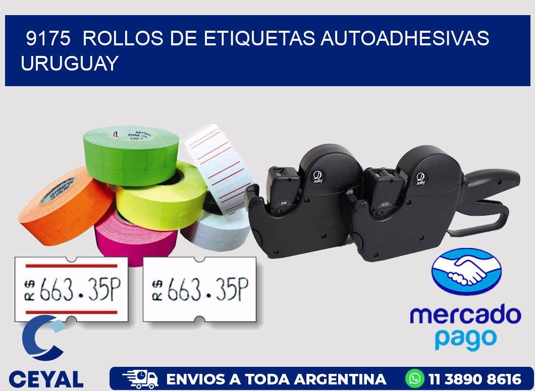 9175  ROLLOS DE ETIQUETAS AUTOADHESIVAS URUGUAY