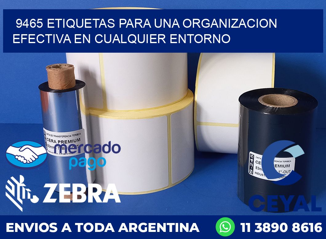 9465 ETIQUETAS PARA UNA ORGANIZACION EFECTIVA EN CUALQUIER ENTORNO