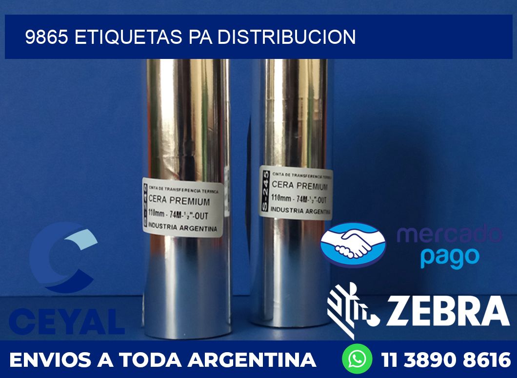 9865 ETIQUETAS PA DISTRIBUCION