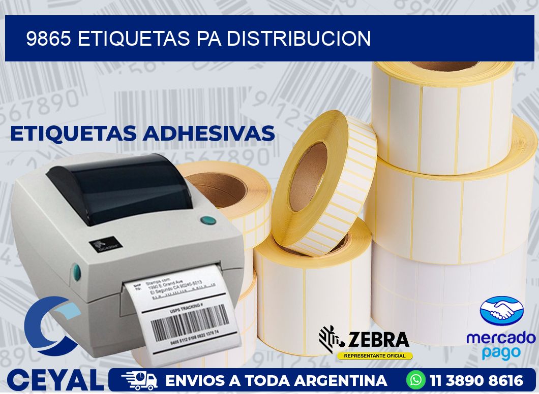 9865 ETIQUETAS PA DISTRIBUCION