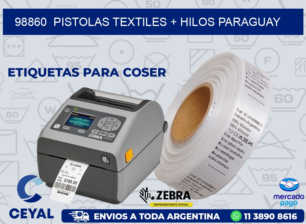 98860  PISTOLAS TEXTILES + HILOS PARAGUAY