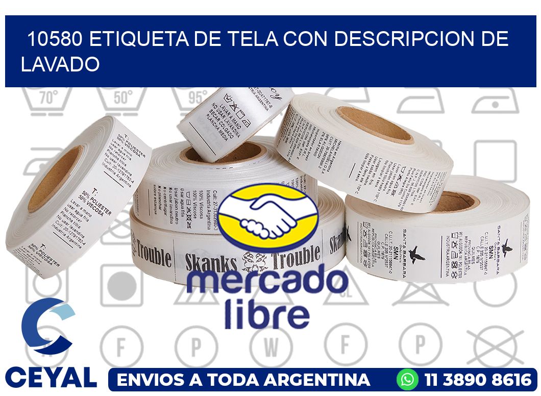 10580 ETIQUETA DE TELA CON DESCRIPCION DE LAVADO