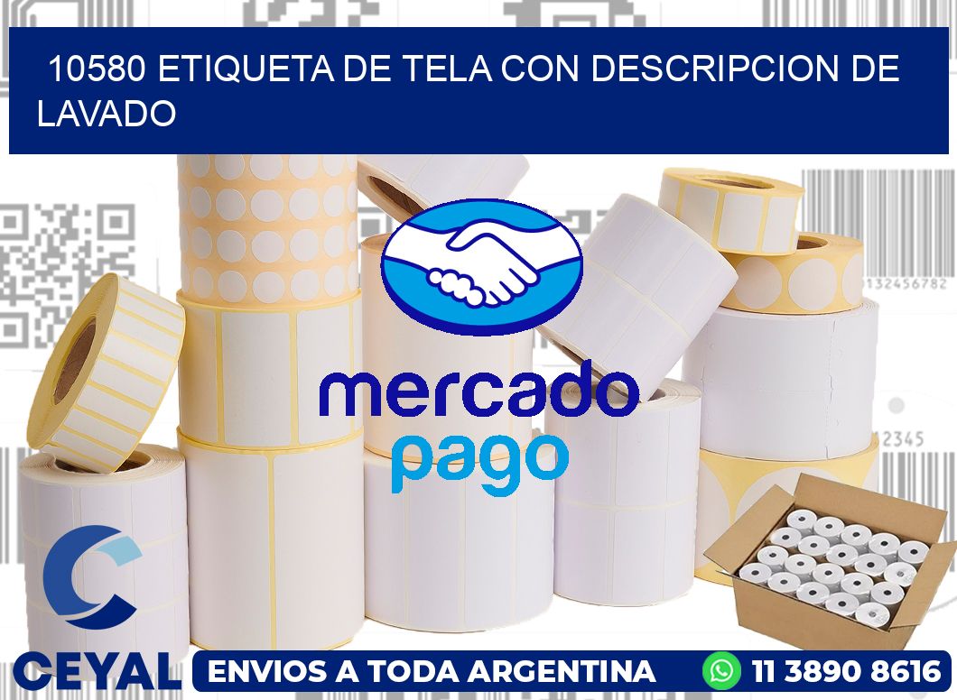 10580 ETIQUETA DE TELA CON DESCRIPCION DE LAVADO