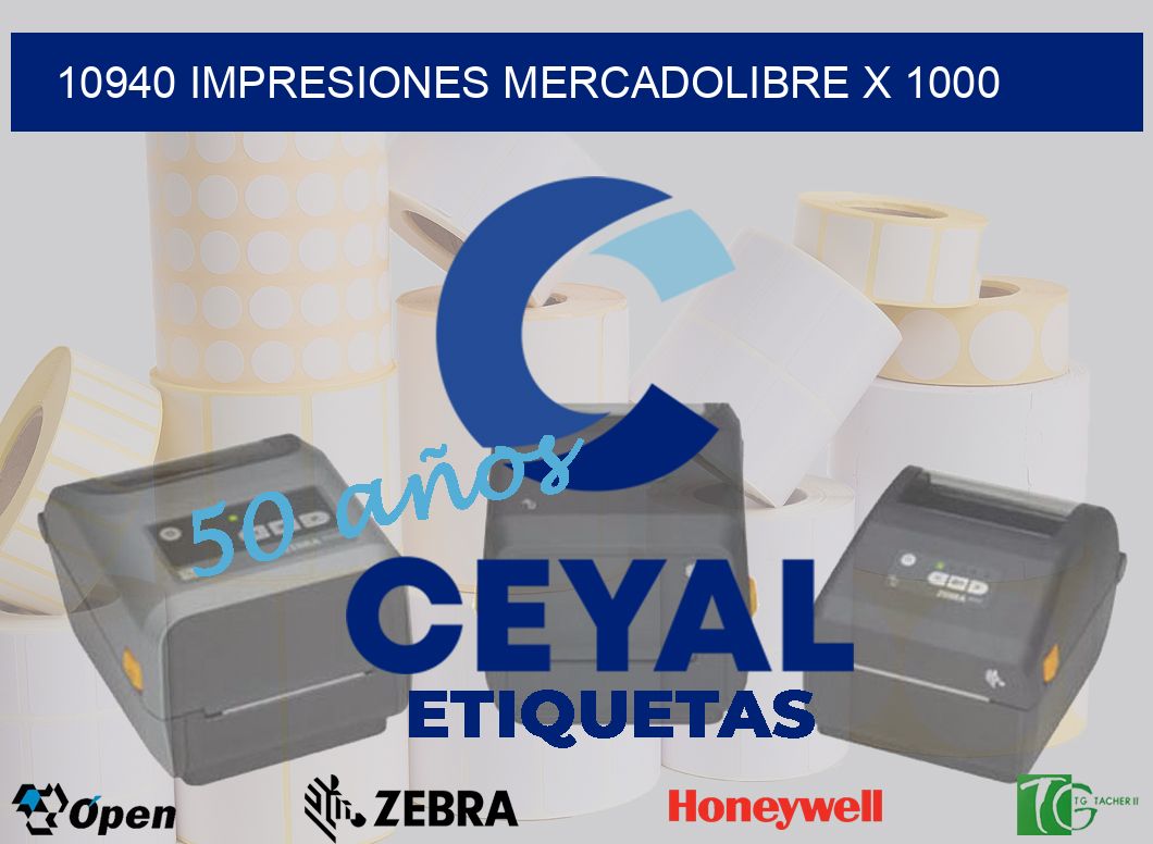 10940 impresiones mercadolibre x 1000