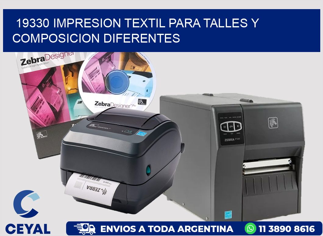19330 IMPRESION TEXTIL PARA TALLES Y COMPOSICION DIFERENTES