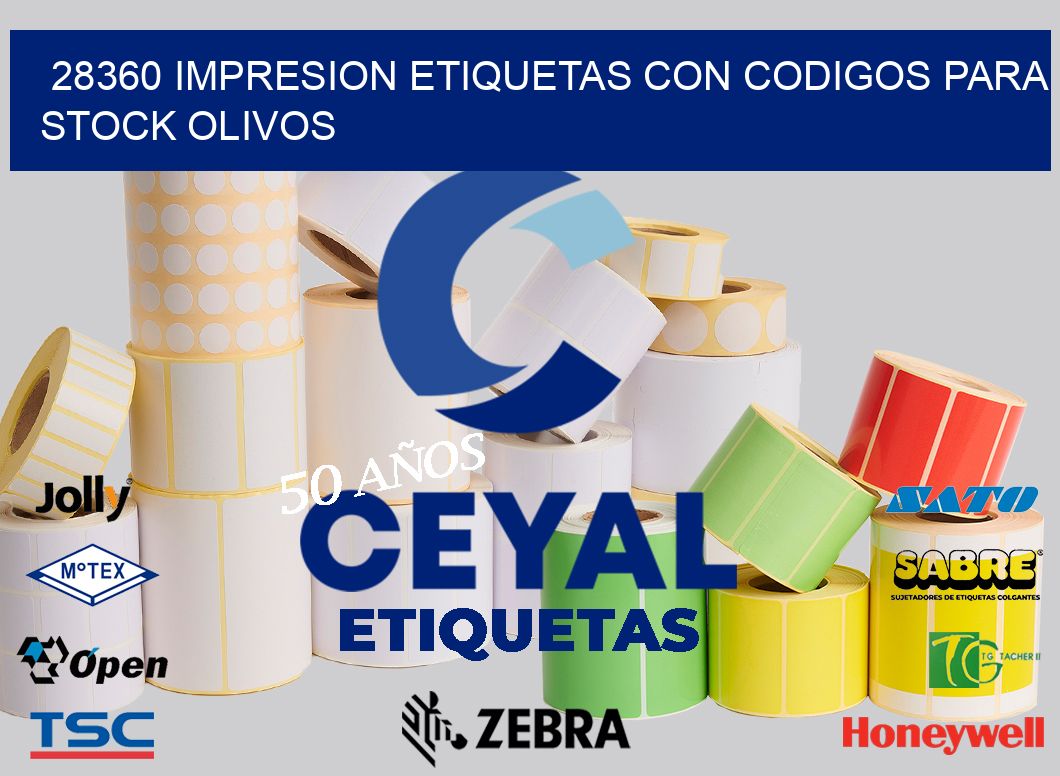 28360 IMPRESION ETIQUETAS CON CODIGOS PARA STOCK OLIVOS