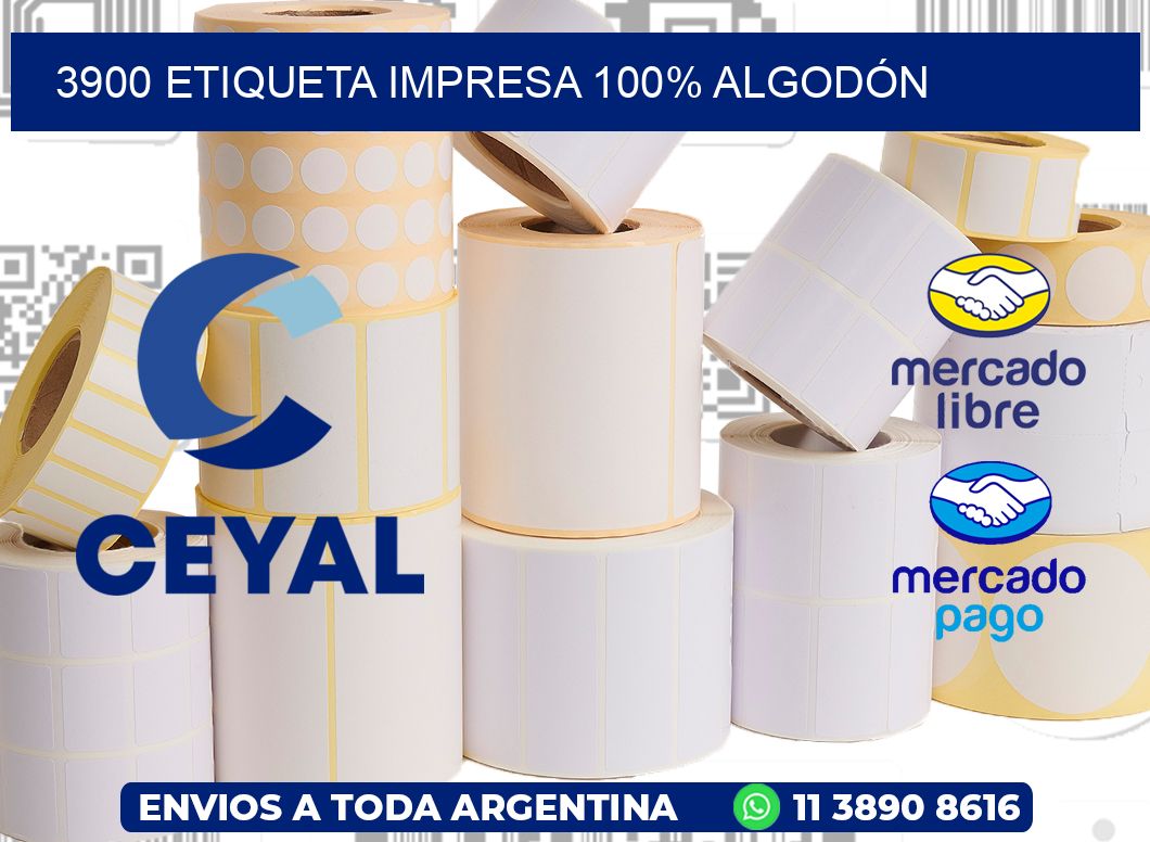 3900 ETIQUETA IMPRESA 100% ALGODÓN