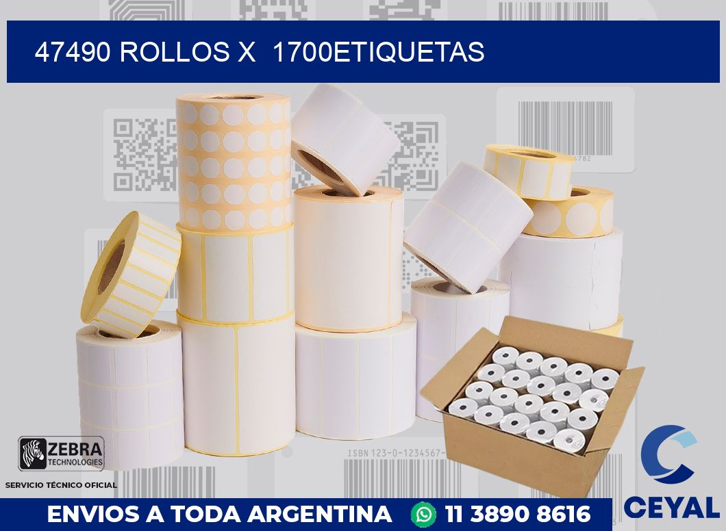 47490 Rollos x  1700etiquetas